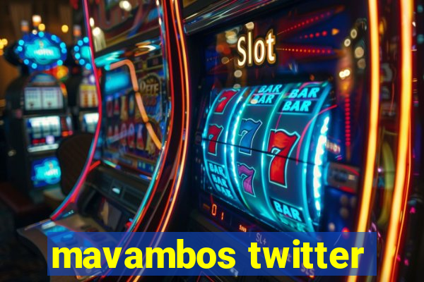 mavambos twitter